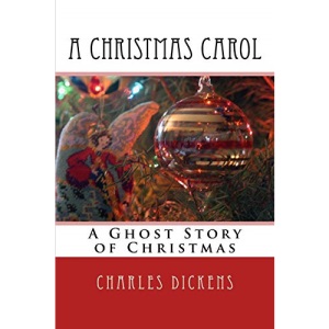 A Christmas Carol: A Ghost Story of Christmas