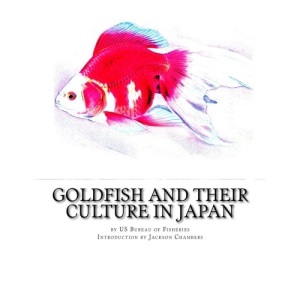 Goldfish and Their Culture in Japan
