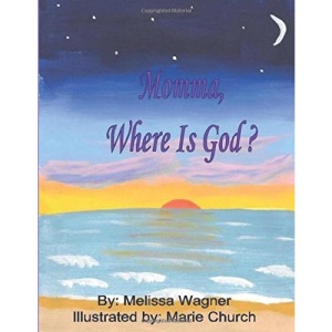 Momma, Where is God?