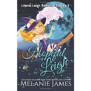 Hopeful Leigh: 3 (Literal Leigh Romance Diaries)