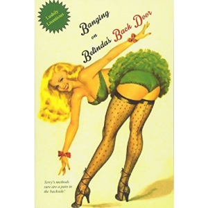 Banging on Belinda's Back Door: A Horny House-Wife's Rear-Entry Initiation