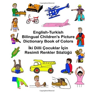 English-Turkish Bilingual Children's Picture Dictionary Book of Colors (FreeBilingualBooks.com)