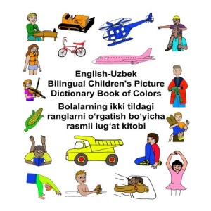 English-Uzbek Bilingual Children's Picture Dictionary Book of Colors (FreeBilingualBooks.com)