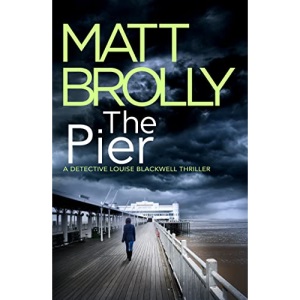 The Pier: 5 (Detective Louise Blackwell)
