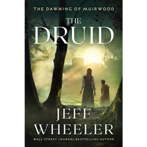 The Druid: 1 (The Dawning of Muirwood)