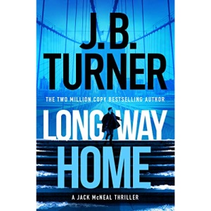 Long Way Home: 2 (A Jack McNeal Thriller)