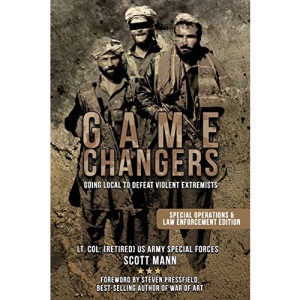 Game Changers: Going Local to Defeat Violent Extremists