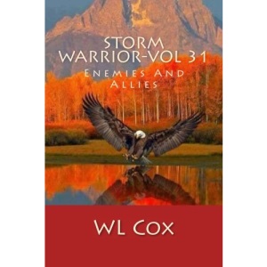 Storm Warrior-Vol 31: Enemies And Allies: Volume 31