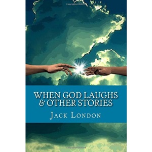 When God Laughs & Other Stories