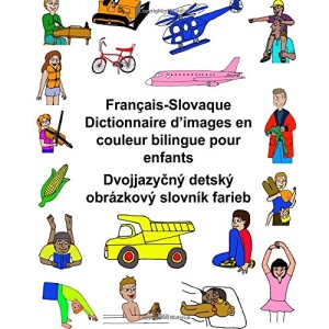 Français-Slovaque Dictionnaire d’images en couleur bilingue pour enfants (FreeBilingualBooks.com)