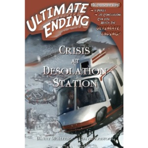 Crisis at Desolation Station: Volume 11 (Ultimate Ending)