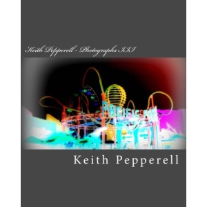 Keith Pepperell - Photographs III: Volume 3