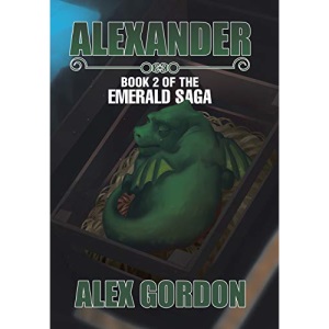Alexander: Book 2 of the Emerald Saga