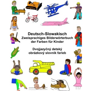 Deutsch-Slowakisch Zweisprachiges Bilderwörterbuch der Farben für Kinder (FreeBilingualBooks.com)