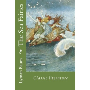 The Sea Fairies: Classic literature
