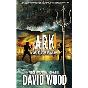 Ark: A Dane Maddock Adventure (Dane Maddock Adventures)