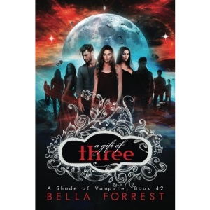 A Shade of Vampire 42: A Gift of Three: Volume 42