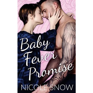 Baby Fever Promise: A Billionaire Second Chance Romance