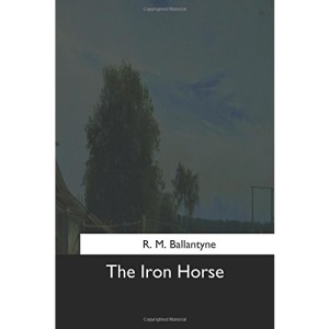 The Iron Horse