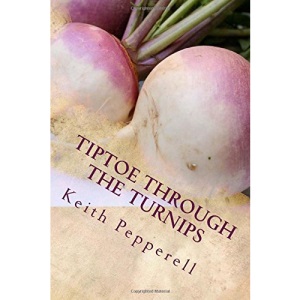 Tiptoe Through The Turnips: History, Folklore, and Recipes