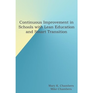 Continuous Improvement in Schools with Lean Education and Smart Transition