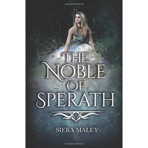 The Noble of Sperath: Volume 1 (The Heirs of Eveinia)