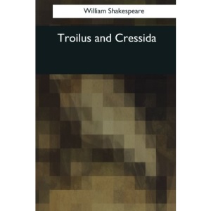 Troilus and Cressida