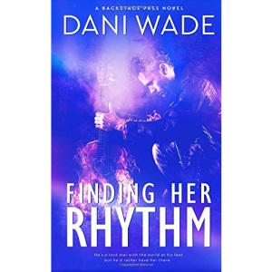 Finding Her Rhythm: Volume 1 (Backstage Pass)