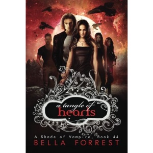 A Shade of Vampire 44: A Tangle of Hearts: Volume 44