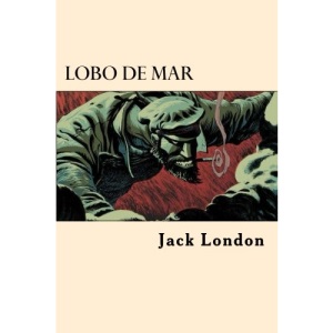 Lobo de Mar (Spanish Edition)