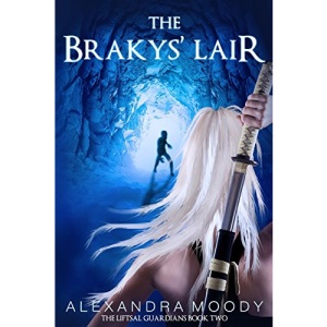 The Brakys' Lair: Volume 2 (The Liftsal Guardians)
