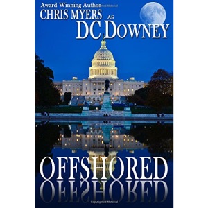 Offshored: Volume 1 (Kinlaw Thriller)