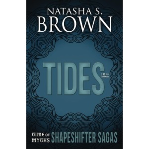Tides: Volume 3 (Time of Myths: Shapeshifter Sagas)