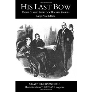 His Last Bow: Large Print Edition