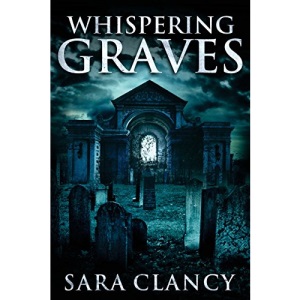 Whispering Graves: Volume 2 (Banshee Series)