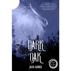 Dark Oak: Book One: 1 (The Dark Oak Chronicles)
