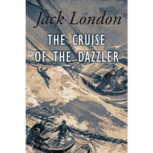 The Cruise of The Dazzler: Illustrated