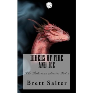 Riders of Fire and Ice: Volume 2 (The Talisman Series)