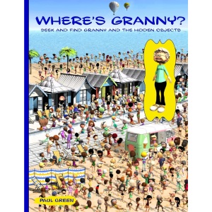Where's Granny?: Seek and find Granny and the hidden objects.