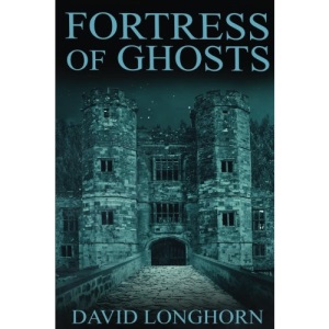 Fortress of Ghosts: Volume 2 (Ouroboros Series)