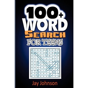 100+ WORD SEARCH FOR TEENS: The Word Search Book for Teens with the Need to Increase English Vocabulary Today!