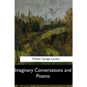 Imaginary Conversations and Poems