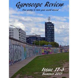 Gyroscope Review Issue 17-3: Summer 2017: fine poetry to turn your world around
