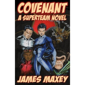 Covenant: A Superteam Novel