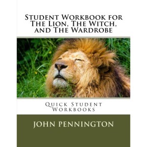 Student Workbook for The Lion, The Witch, and The Wardrobe: Quick Student Workbooks