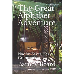 The Great Alphabet Adventure: Naomi Saves Her Grandfather