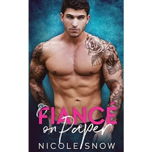 Fiancé on Paper: A Billionaire Fake Marriage Romance