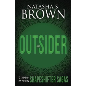 Outsider: Volume 4 (Time of Myths: Shapeshifter Sagas)