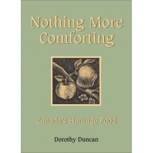 Nothing More Comforting: Canada's Heritage Food