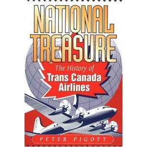National Treasure: The History of Trans Canada Airlines